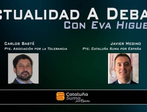 Actualidad al Debate 3: Carlos Basté (Ass. Por la Tolerancia) y Javier Megino (Cataluña Suma)
